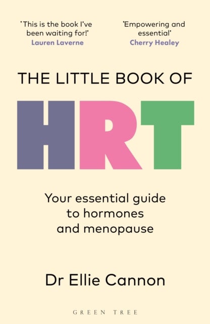 The Little Book of HRT - Your essential guide to hormones and menopause