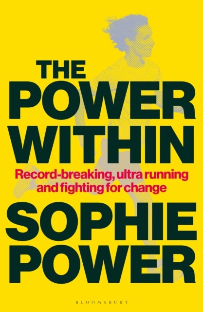 The Power Within - Record-breaking, ultrarunning and fighting for change