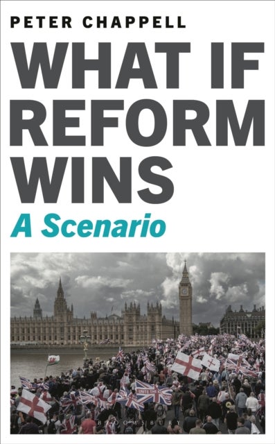 What If Reform Wins