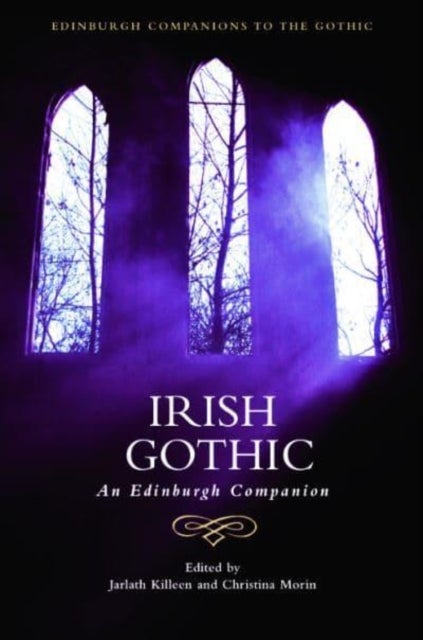 Irish Gothic - An Edinburgh Companion