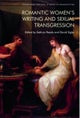 Romantic Women’s Writing and Sexual Transgression