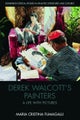 Derek Walcott’s Painters