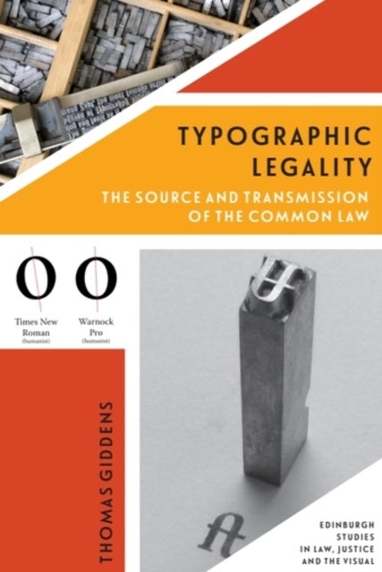Typographic Legality - The Source and Transmission of the Common Law