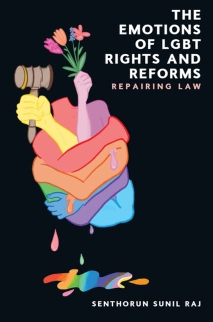 The Emotions of LGBT Rights and Reforms - Repairing Law