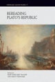 Rereading Plato’s Republic