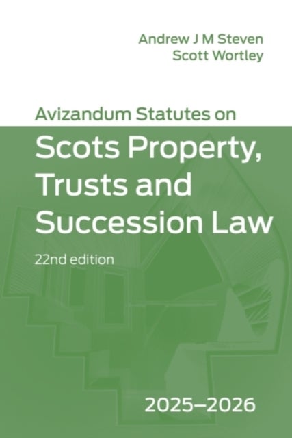 Avizandum Statutes on Scots Property, Trusts and Succession Law - 2025-2026, 22nd edition