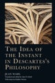 The Idea of the Instant in Descartes's Philosophy