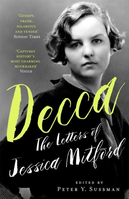 Decca - The Letters of Jessica Mitford
