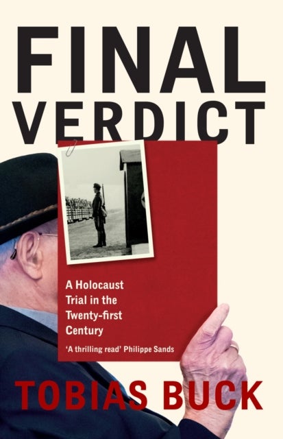 Final Verdict - A Holocaust Trial in the Twenty-first Century