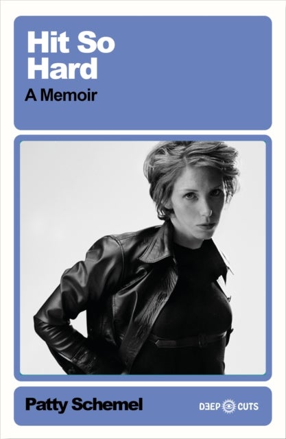 Hit So Hard - A Memoir