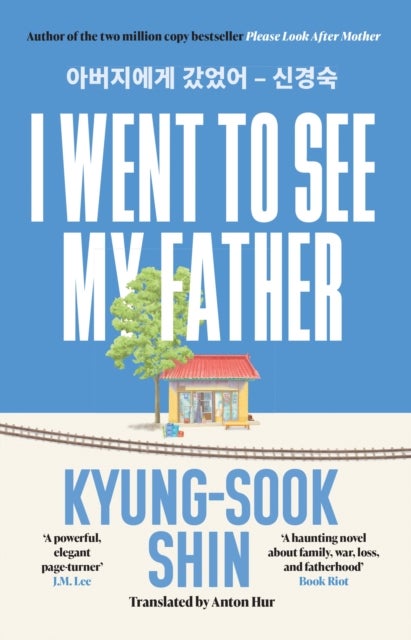 I Went to See My Father - The instant Korean bestseller