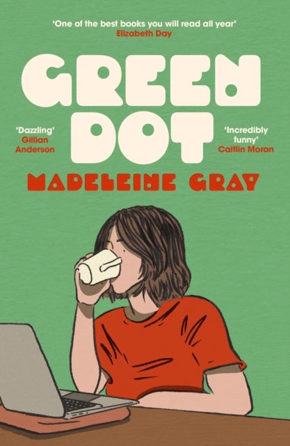 Green Dot - Shortlisted for the 2025 British Book Awards Debut Fiction Book of the Year