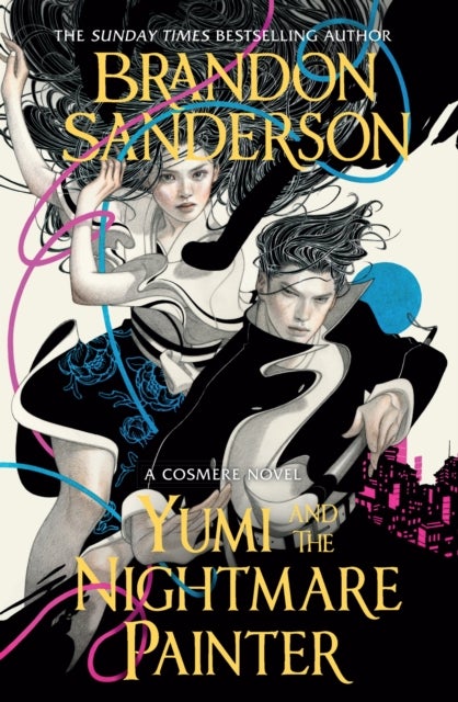 Yumi and the Nightmare Painter. A Cosmere Novel