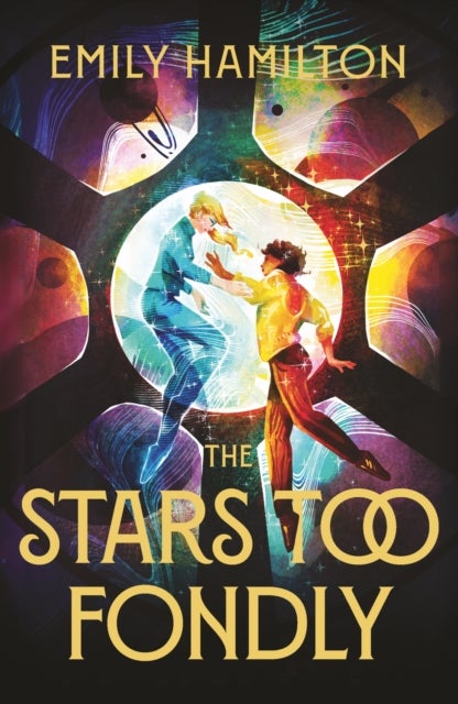 The Stars Too Fondly - An interstellar sapphic romance that will lift you up and steal your heart