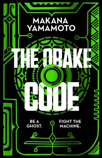 The Obake Code - A cyberpunk queer heist adventure from the author of Hammajang Luck