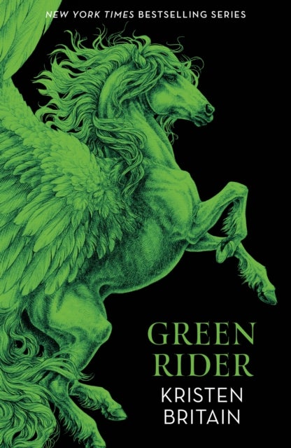 Green Rider - The epic fantasy adventure for fans of THE WHEEL OF TIME