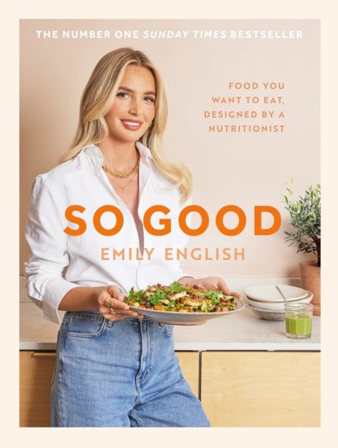 So Good - Food you want to eat, designed by a nutritionist