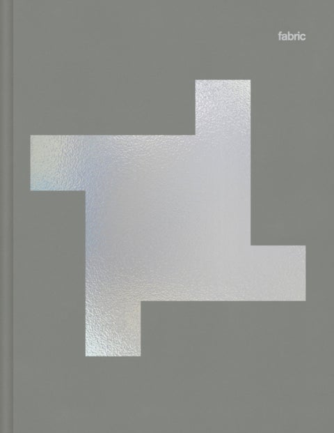 fabric - The fully illustrated history of the famous London club