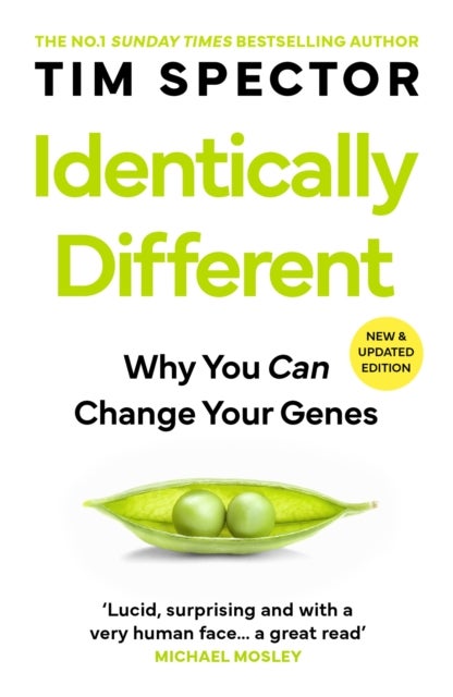 Identically Different - Why You Can Change Your Genes