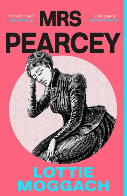 Mrs Pearcey - A gripping and powerful novel inspired by a Victorian true crime