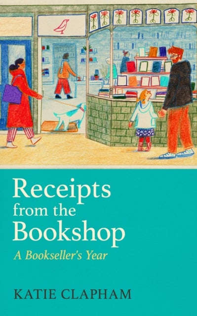 Receipts From the Bookshop - A Bookseller's Year
