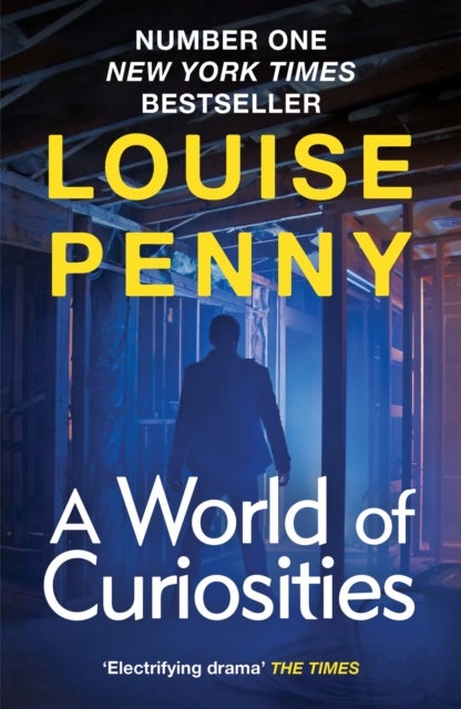 A World of Curiosities - thrilling and page-turning crime fiction from the author of the bestselling Inspector Gamache novels