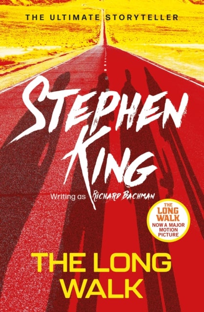 The Long Walk - from No. 1 bestseller Stephen King writing as Richard Bachman, and a major motion picture