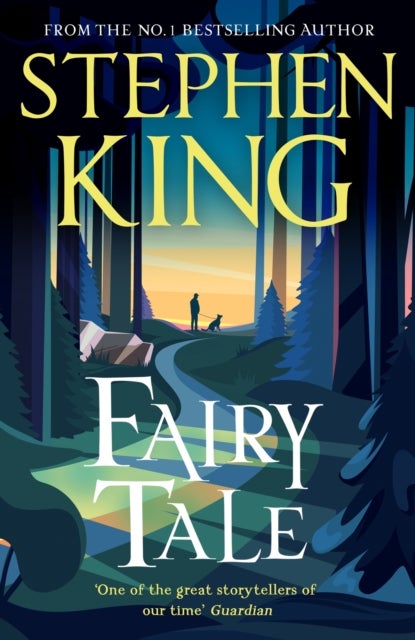 Fairy Tale - the number one bestseller from the ultimate storyteller