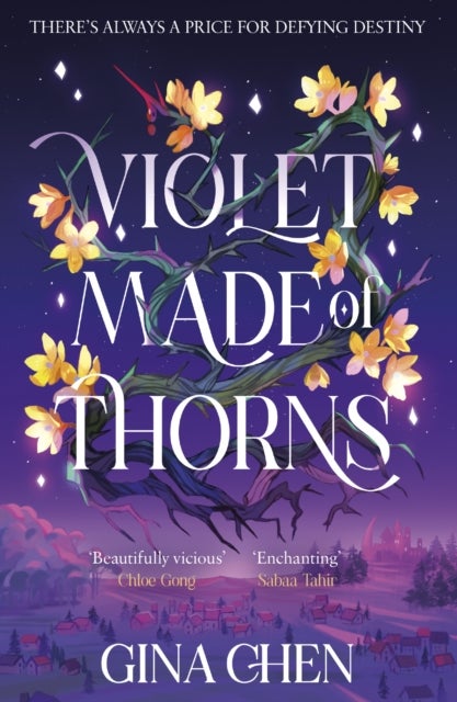 Violet Made of Thorns - The darkly enchanting New York Times bestselling fantasy debut