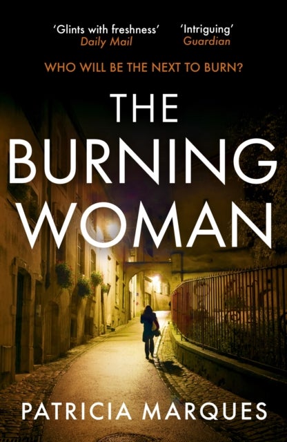 The Burning Woman - A blood-tingling serial-killer crime thriller for summer 2025