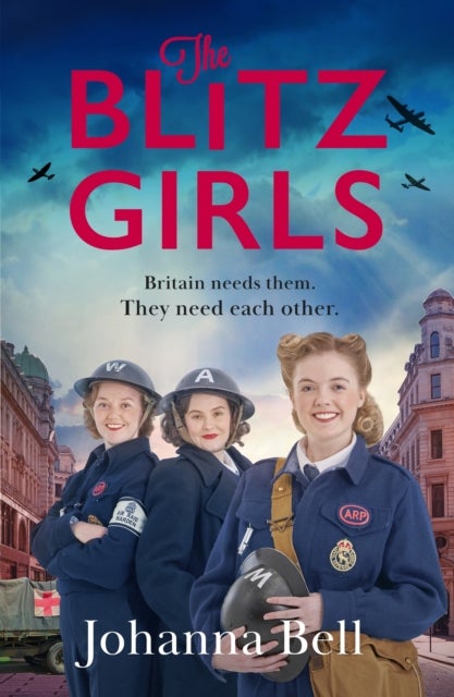 The Blitz Girls - Absolutely gripping and heartbreaking World War 2 saga fiction