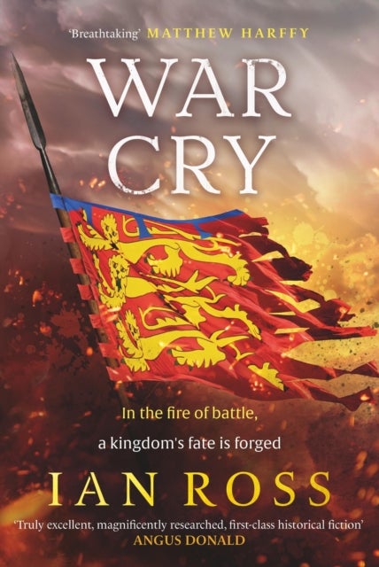 War Cry - The gripping 13th century medieval adventure for fans of Matthew Harffy and Elizabeth Chadwick