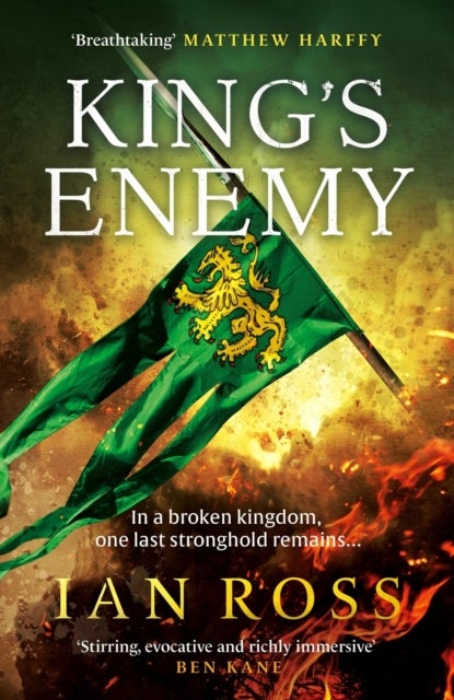 King's Enemy - The thrilling 13th Century adventure for fans of Matthew Harffy and Bernard Cornwell