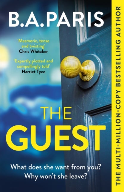 The Guest - a thriller that grips from the first page to the last, from the author of When I Kill You