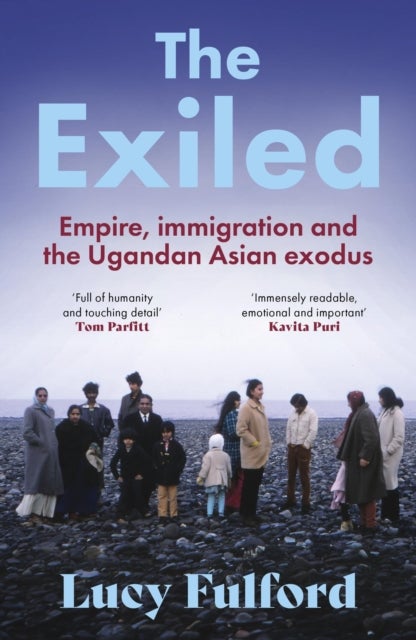 The Exiled - The incredible story of the South Asian exodus from Uganda in 1972 - longlisted for the HWA Non-Fiction Crown Award 2024