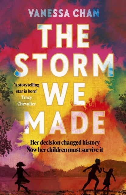 The Storm We Made - A heartbreaking literary debut of WWII to delight fans of Anthony Doerr and Pachinko