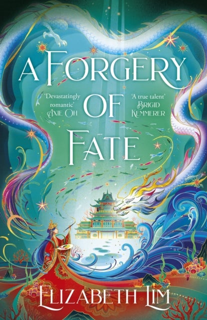 A Forgery of Fate - the New York Times bestselling romantic fantasy standalone