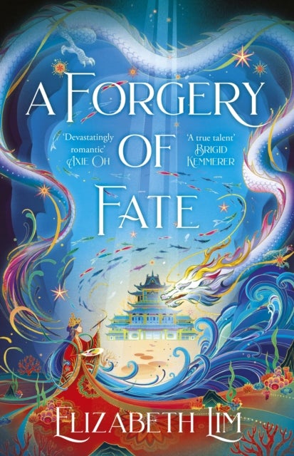 A Forgery of Fate - the New York Times bestselling romantic fantasy standalone