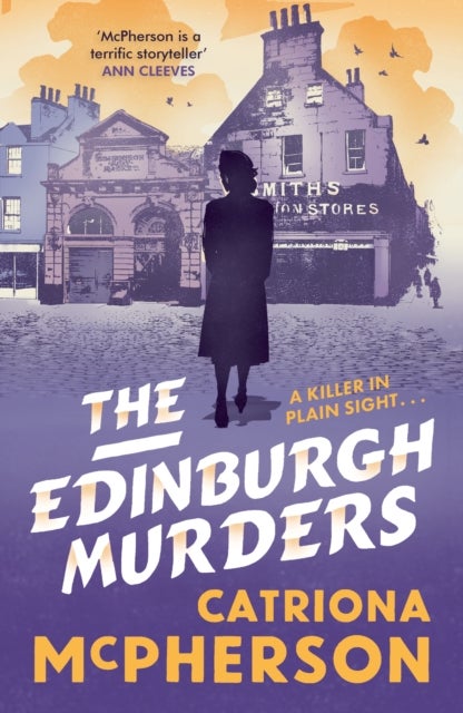 The Edinburgh Murders - A dark tour-de-force by bestselling historical crime fiction queen