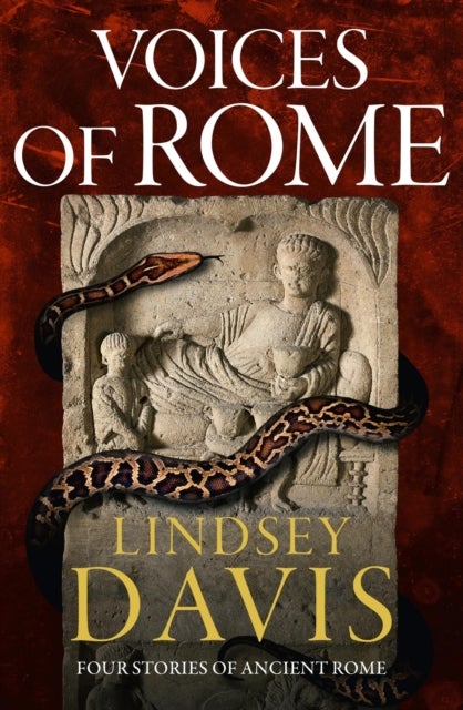 Voices of Rome - Four Stories of Ancient Rome