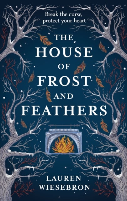 The House of Frost and Feathers - The Sunday Times bestselling magical Slavic folktale retelling