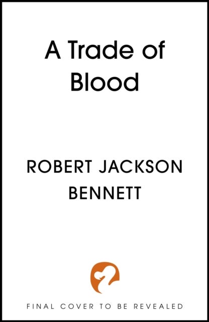 A Trade of Blood - an addictive, unputdownable fantasy mystery with an eccentric detective duo by the author of THE TAINTED CUP
