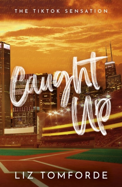 Caught Up. Windy City Book 3 - The hottest new must-read enemies-to-lovers sports romance in the Windy City Series, following the TikTok sensation, MILE HIGH