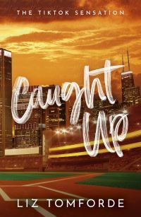 Caught Up. Windy City Book 3
