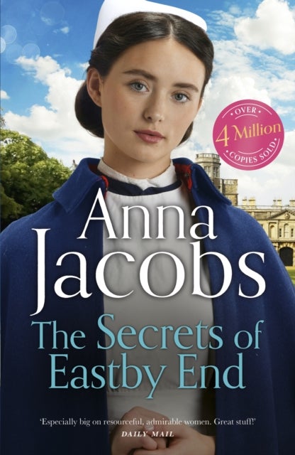 The Secrets of Eastby End - the gripping and unforgettable new novel from the beloved and bestselling saga storyteller