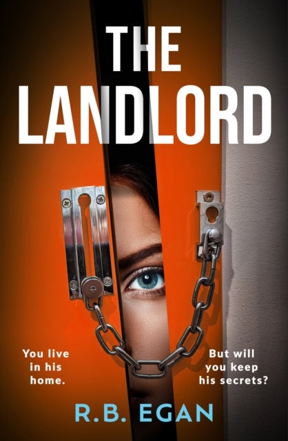The Landlord - A totally gripping psychological thriller that will have you on the edge of your seat