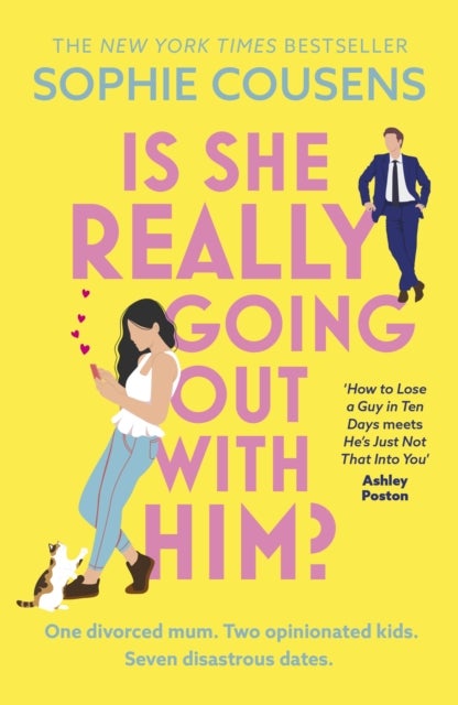 Is She Really Going Out With Him? - the hilarious, warm new romantic comedy from the New York Times bestselling author of This Time Next Year