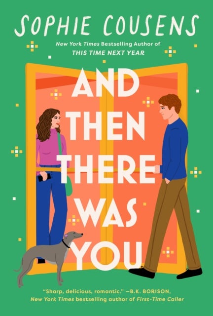 And Then There Was You - A hilarious, heartwarming and strikingly original rom-com