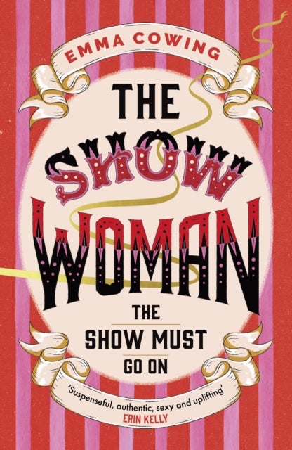 THE SHOW WOMAN - The compulsive and unforgettable new historical novel