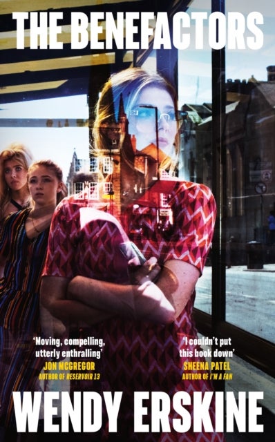 The Benefactors - Longlisted for the 2026 Women's Prize for Fiction